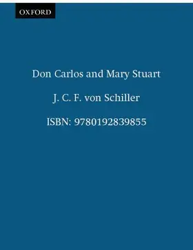 Schiller / Oswald / Sharpe |  Don Carlos and Mary Stuart | Buch |  Sack Fachmedien