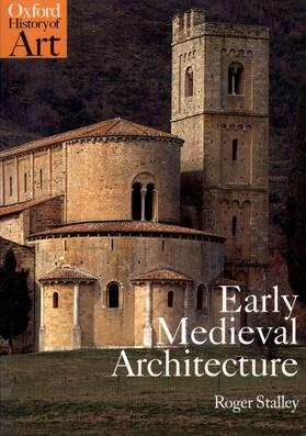 Stalley | Early Medieval Architecture | Buch | 978-0-19-284223-7 | sack.de