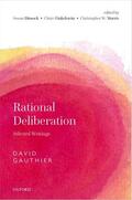Gauthier / Dimock / Finkelstein |  Rational Deliberation | Buch |  Sack Fachmedien