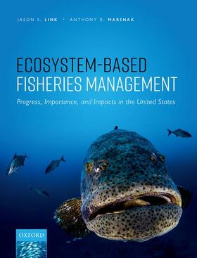 Link / Marshak | Ecosystem-Based Fisheries Management | Buch | 978-0-19-284346-3 | sack.de
