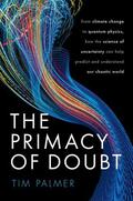 Palmer |  The Primacy of Doubt | Buch |  Sack Fachmedien