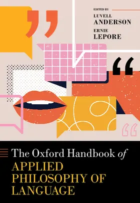 Anderson / Lepore |  The Oxford Handbook of Applied Philosophy of Language | Buch |  Sack Fachmedien