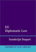 Duquet |  Eu Diplomatic Law | Buch |  Sack Fachmedien