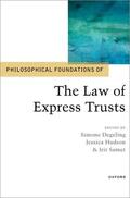 Degeling / Hudson / Samet |  Philosophical Foundations of the Law of Express Trusts | Buch |  Sack Fachmedien