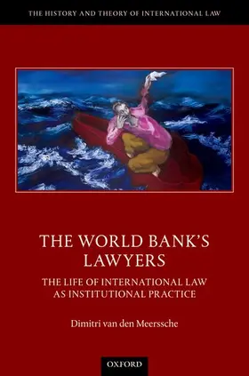 Van Den Meerssche |  The World Bank's Lawyers | Buch |  Sack Fachmedien