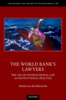 Van Den Meerssche | The World Bank's Lawyers | Buch | 978-0-19-284649-5 | sack.de