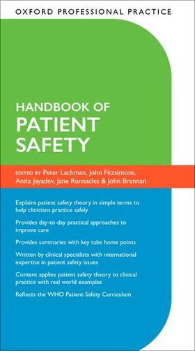 Jayadev / Lachman / Runnacles | Oxford Professional Practice: Handbook of Patient Safety | Buch | 978-0-19-284687-7 | sack.de