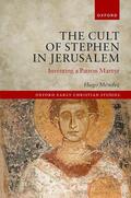 Méndez |  The Cult of Stephen in Jerusalem | Buch |  Sack Fachmedien