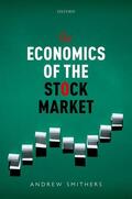 Smithers |  The Economics of the Stock Market | Buch |  Sack Fachmedien