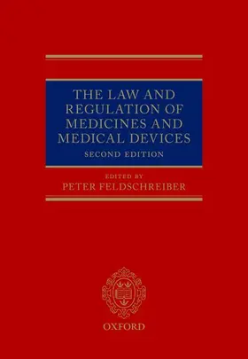 Feldschreiber |  The Law and Regulation of Medicines and Medical Devices | Buch |  Sack Fachmedien
