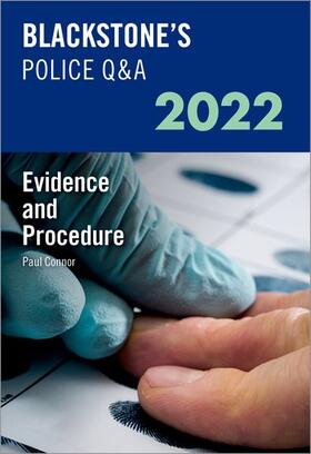 Connor |  Blackstone's Police Q&A Volume 2: Evidence and Procedure 2022 | Buch |  Sack Fachmedien