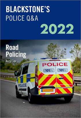 Cox |  Blackstone's Police Q&A Volume 3: Road Policing 2022 | Buch |  Sack Fachmedien