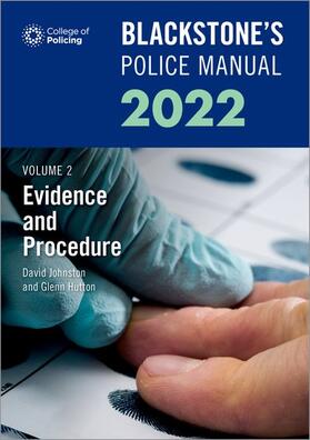 Hutton / Johnston |  Blackstone's Police Manuals Volume 2: Evidence and Procedure 2022 | Buch |  Sack Fachmedien