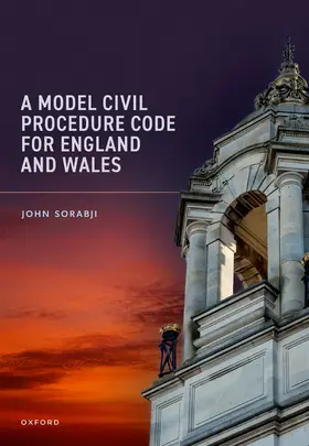 Sorabji |  A Model Civil Procedure Code for England and Wales | Buch |  Sack Fachmedien
