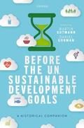 Gutmann / Gorman |  Before the Un Sustainable Development Goals | Buch |  Sack Fachmedien