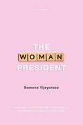Vijeyarasa |  The Woman President | Buch |  Sack Fachmedien