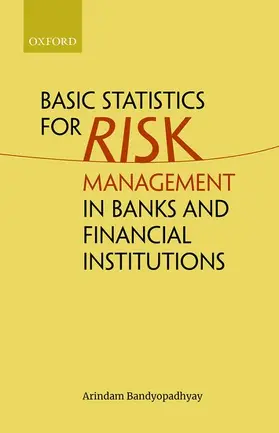 Bandyopadhyay |  Basic Statistics for Risk Management in Banks and Financial Institutions | Buch |  Sack Fachmedien