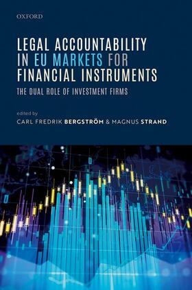 Bergström / Strand | Legal Accountability in Eu Markets for Financial Instruments | Buch | 978-0-19-284928-1 | sack.de