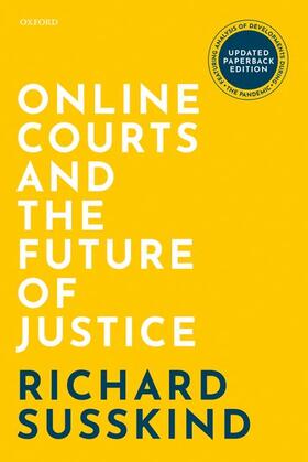 Susskind | Online Courts and the Future of Justice | Buch | 978-0-19-284930-4 | sack.de