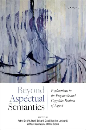 De Wit / Brisard / Madden-Lombardi |  Beyond Aspectual Semantics | Buch |  Sack Fachmedien