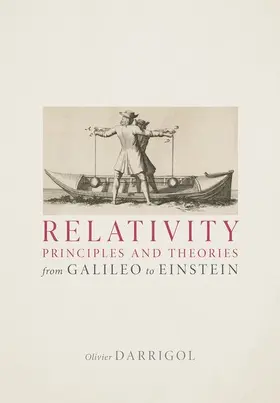 Darrigol |  Relativity Principles and Theories from Galileo to Einstein | Buch |  Sack Fachmedien