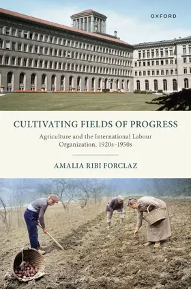 Ribi Forclaz |  Cultivating Fields of Progress | Buch |  Sack Fachmedien