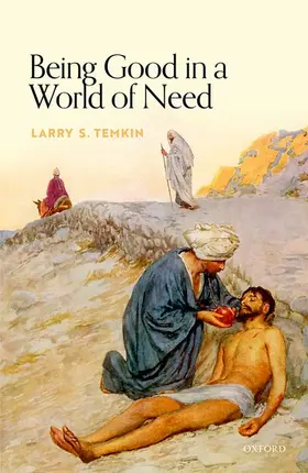 Temkin |  Being Good in a World of Need | Buch |  Sack Fachmedien