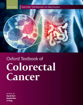 Kerr / Yang |  Oxford Textbook of Colorectal Cancer | Buch |  Sack Fachmedien