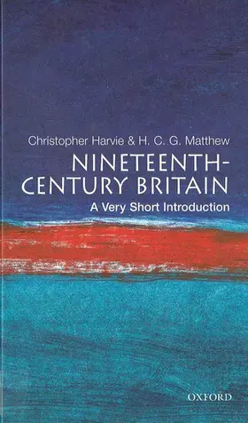 Harvie / Matthew | Nineteenth-Century Britain | Buch | 978-0-19-285398-1 | www.sack.de