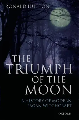 Hutton | The Triumph of the Moon | Buch | 978-0-19-285449-0 | www.sack.de