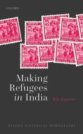 Kapoor |  Making Refugees in India | Buch |  Sack Fachmedien