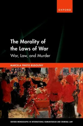 Rudolphy |  The Morality of the Laws of War | Buch |  Sack Fachmedien