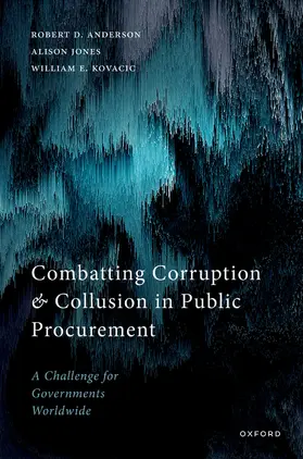 Anderson / Jones / Kovacic |  Combatting Corruption and Collusion in Public Procurement | Buch |  Sack Fachmedien