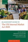 Peretz / Bates / McGurk |  Blackstone's Guide to the UK Internal Market ACT 2020 | Buch |  Sack Fachmedien