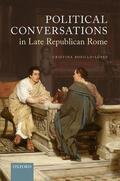 Rosillo-López |  Political Conversations in Late Republican Rome | Buch |  Sack Fachmedien