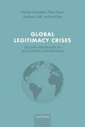 Sommerer / Agné / Zelli |  Global Legitimacy Crises | Buch |  Sack Fachmedien