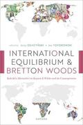 Osiatynski / Toporowski |  International Equilibrium and Bretton Woods | Buch |  Sack Fachmedien