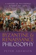 Adamson |  Byzantine and Renaissance Philosophy | Buch |  Sack Fachmedien
