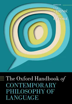 Stojnic / Lepore |  The Oxford Handbook of Contemporary Philosophy of Language | Buch |  Sack Fachmedien