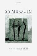 Neves / Mundy |  Symbolic Constitutionalization | Buch |  Sack Fachmedien