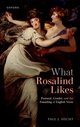 Hecht | What Rosalind Likes | Buch | 978-0-19-285720-0 | www.sack.de