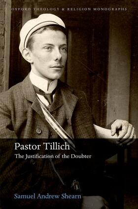 Shearn | Pastor Tillich | Buch | 978-0-19-285785-9 | sack.de