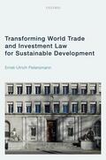 Petersmann |  Transforming World Trade and Investment Law for Sustainable Development | Buch |  Sack Fachmedien