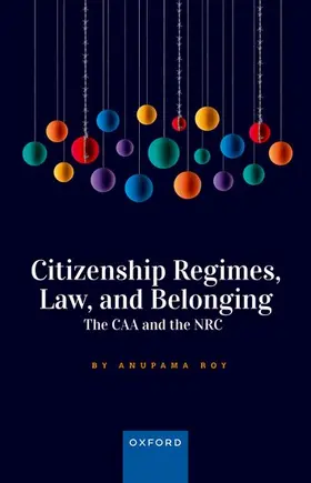 Roy |  Citizenship Regimes, Law, and Belonging | Buch |  Sack Fachmedien