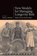 Mitchell |  New Models for Managing Longevity Risk | Buch |  Sack Fachmedien