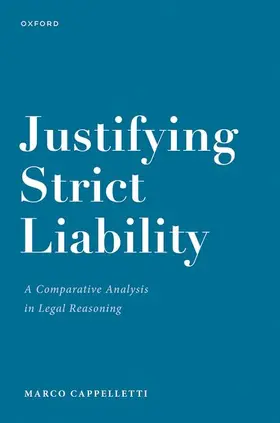 Cappelletti |  Justifying Strict Liability | Buch |  Sack Fachmedien