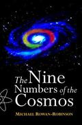 Rowan-Robinson |  The Nine Numbers of the Cosmos | Buch |  Sack Fachmedien
