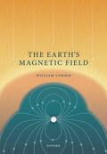 Lowrie |  The Earth's Magnetic Field | Buch |  Sack Fachmedien