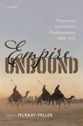 Murray-Miller |  Empire Unbound | Buch |  Sack Fachmedien