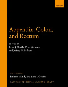 Shukla / Momose / Milsom |  Appendix, Colon, and Rectum | Buch |  Sack Fachmedien